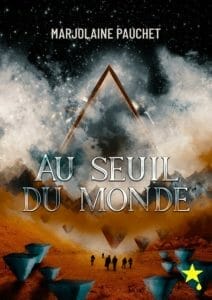 au seuil du monde de Marjolaine Pauchet