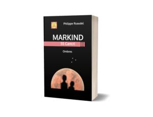 Markind 55 Cancri Ombres roman Philippe Ruaudel